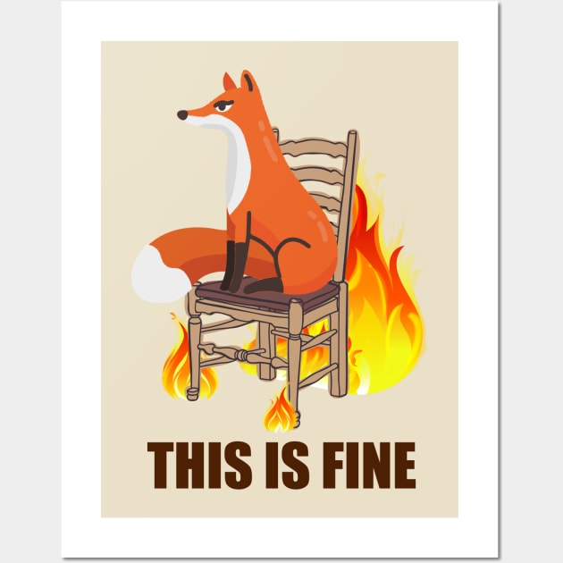 This Is Fine Wall Art by FunnyZone